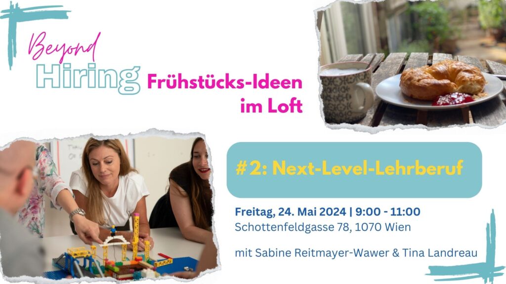 Beyond Hiring Frühstücksideen im Loft mit Sabine Reitmayer-Wawer und Tina Landreau